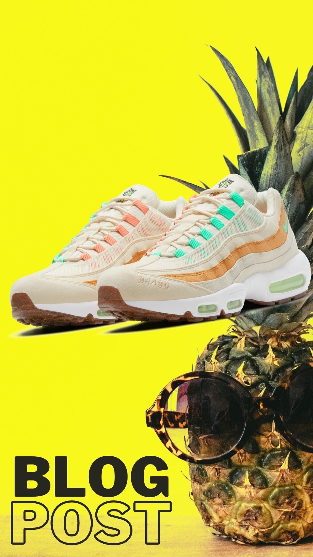 Nike Air Max 95 “Happy Pineapple”